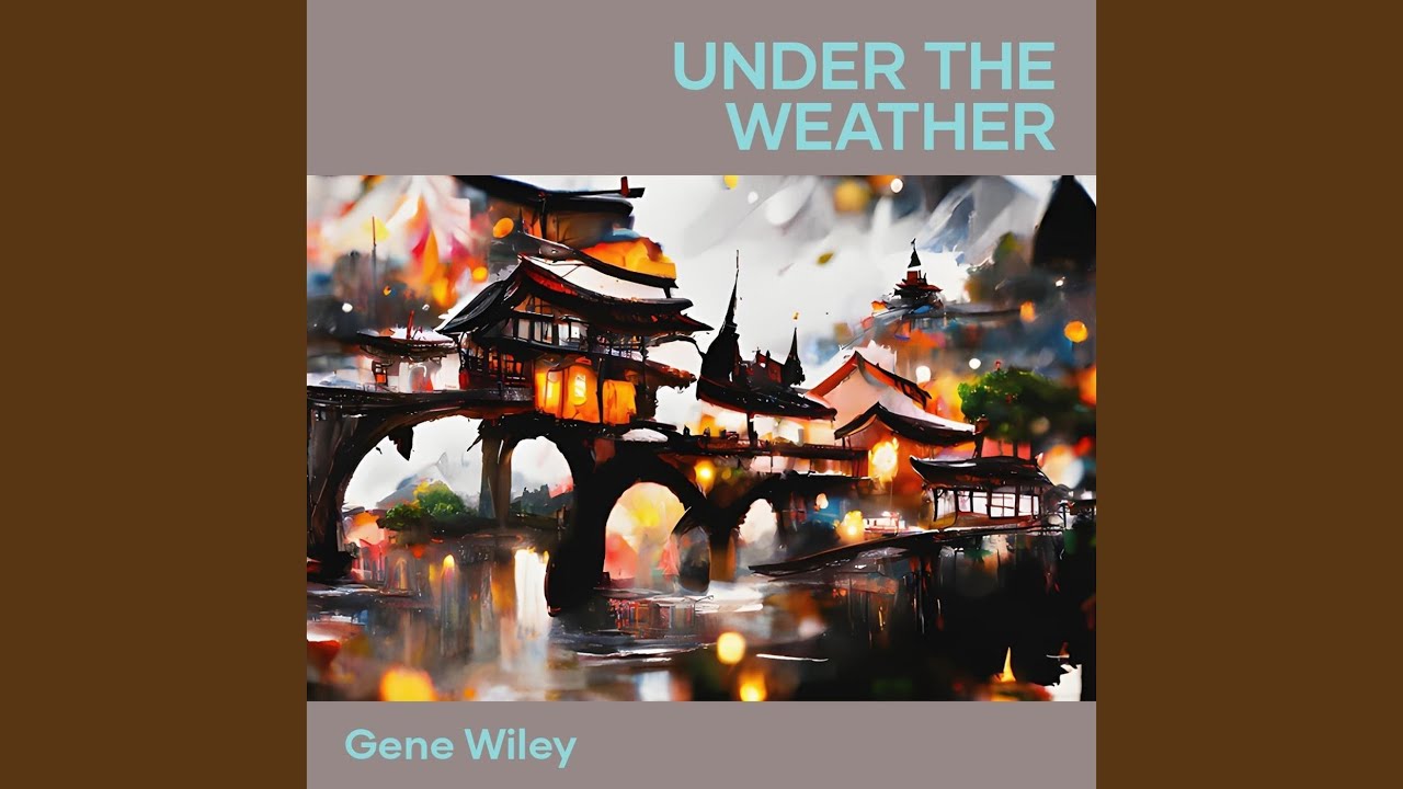 Under the Weather