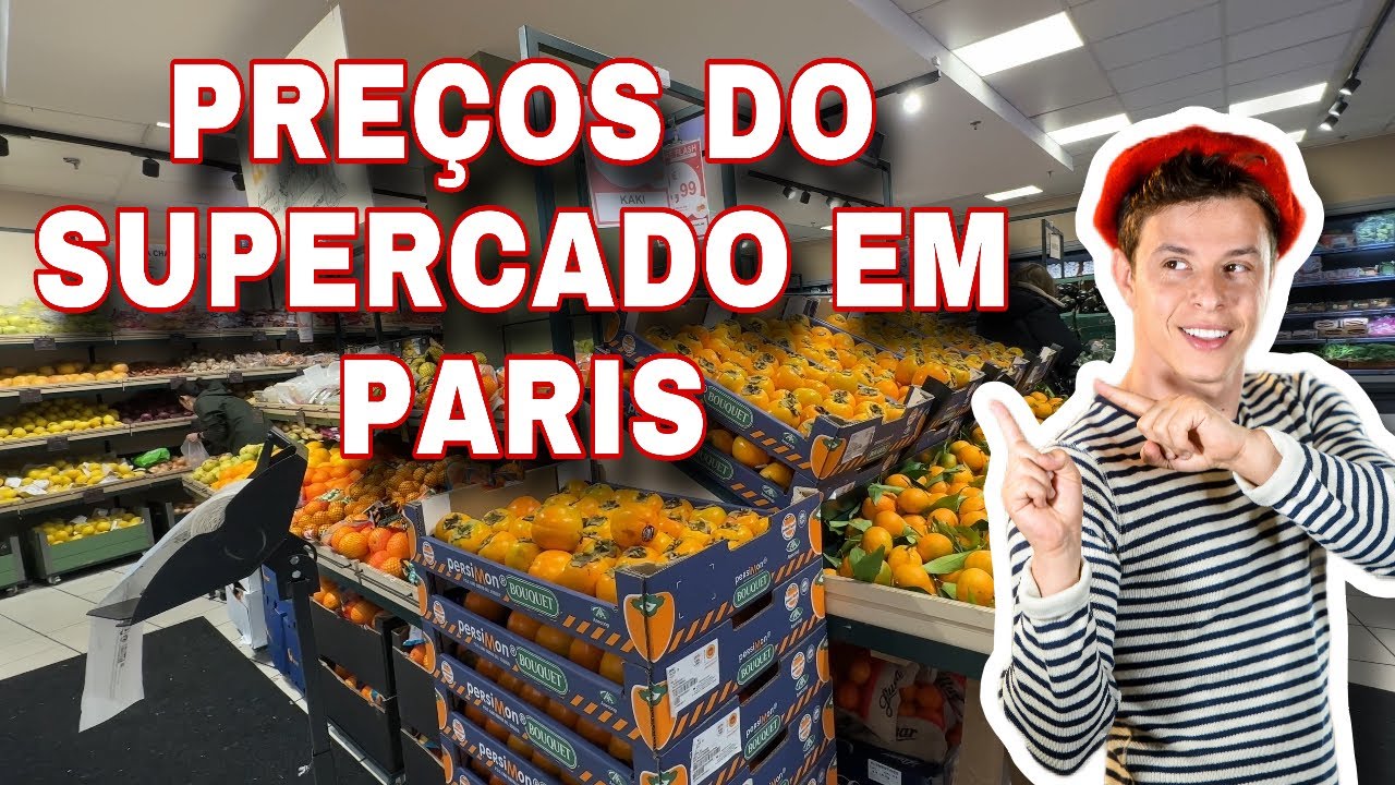 PREÇOS E DICAS DO SUPERMERCADO EM PARIS