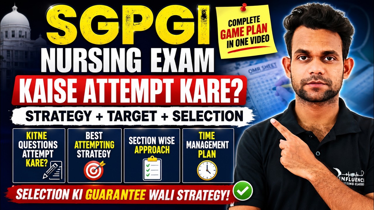 🎯 SGPGI FINAL GAME PLAN 2026Kitne Questions Attempt Kare?Selection Wali Strategy🔥 #sgpgi #nursing