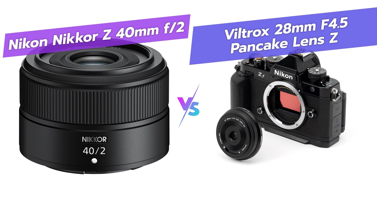 Сравнение объективов: NIKKOR Z 40mm f/2 против VILTROX 28mm f/4.5 &laquo;Блинчик&raquo; для Nikon Z 📷✨