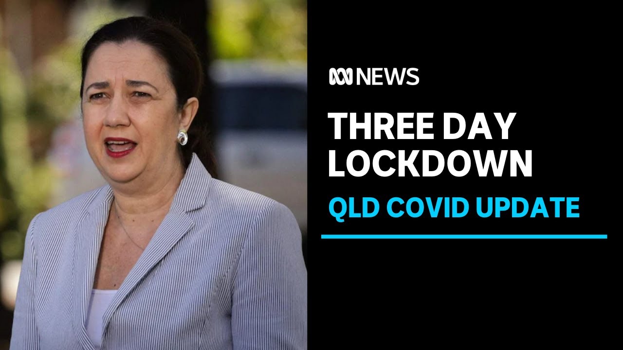 Greater Brisbane will enter into a three-day lockdown after recording 10 new COVID cases | ABC News