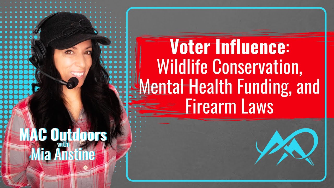 153 Voter Influence: Wildlife Conservation, Mental Health Funding, and Firearm Laws