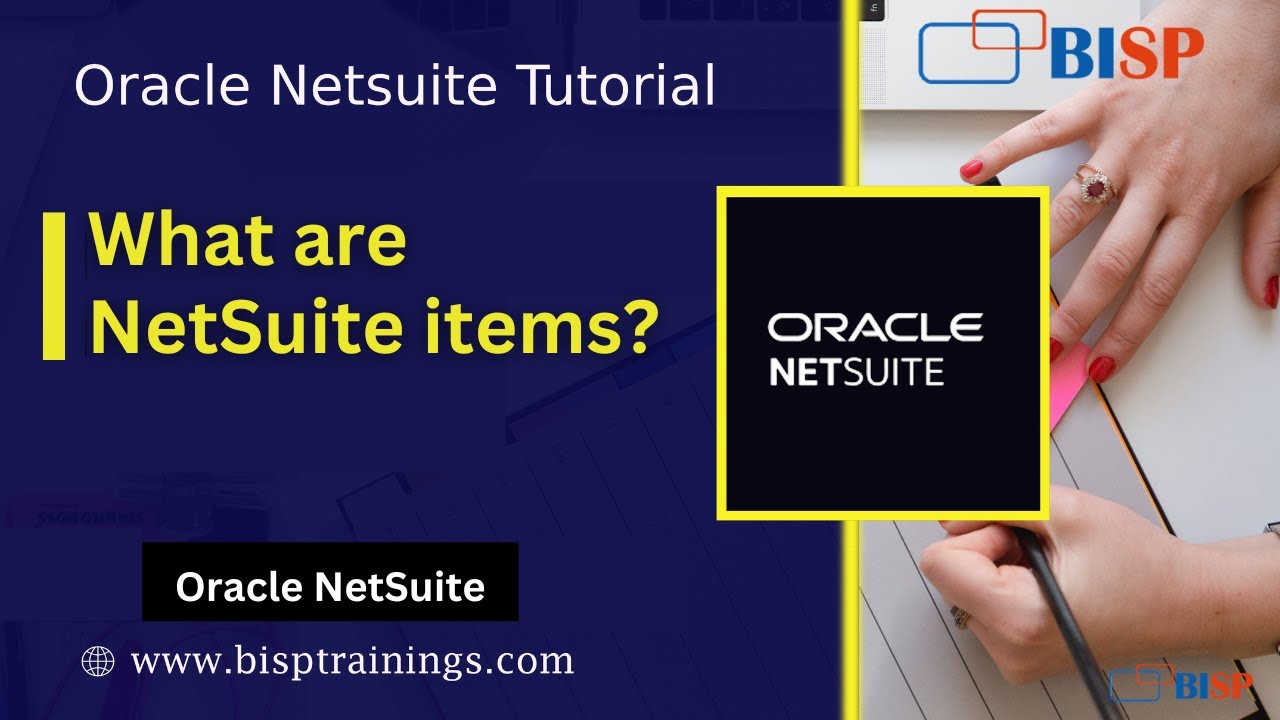 Understanding Items in NetSuite | What Are Items in NetSuite? A Beginner's Guide