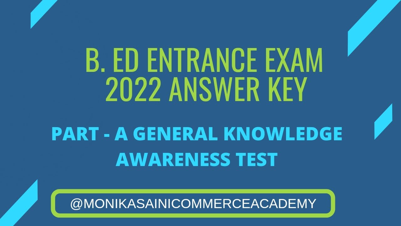 B. ED Common Entrance Exam (CET) Punjab 2022 Answer key Part-A (@MonikaSainiCommerceAcademy )