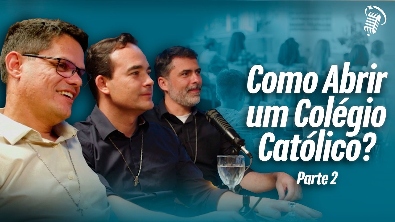 COMO ABRIR UM COLÉGIO CATÓLICO? (PARTE 2) | COM A EDITORA UNITRINUS | SANTOFLOW PODCAST #405