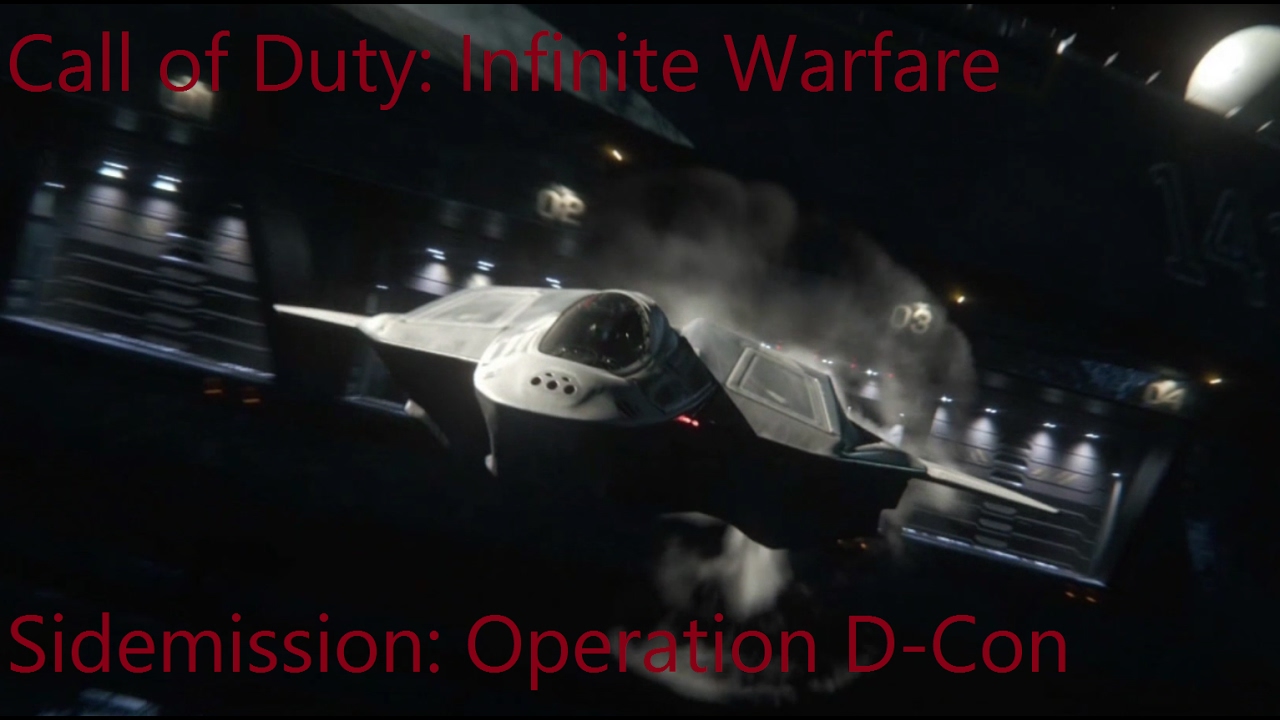 Call of Duty: Infinite Warfare - Sidemission Operation D-Con (No Commentary) [1080p HD]