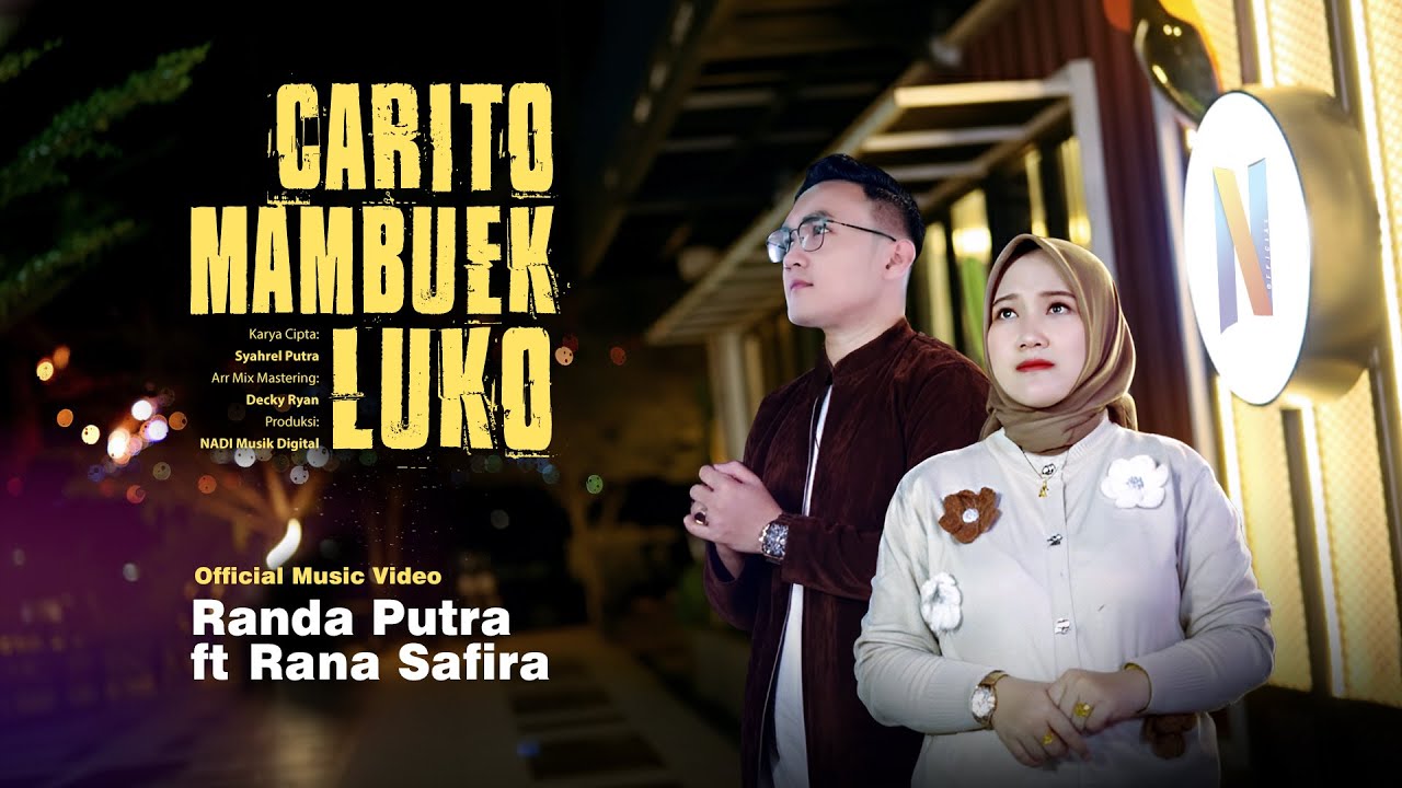 Randa Putra Ft. Rana Safira - Carito Mambuek Luko (OMV) 