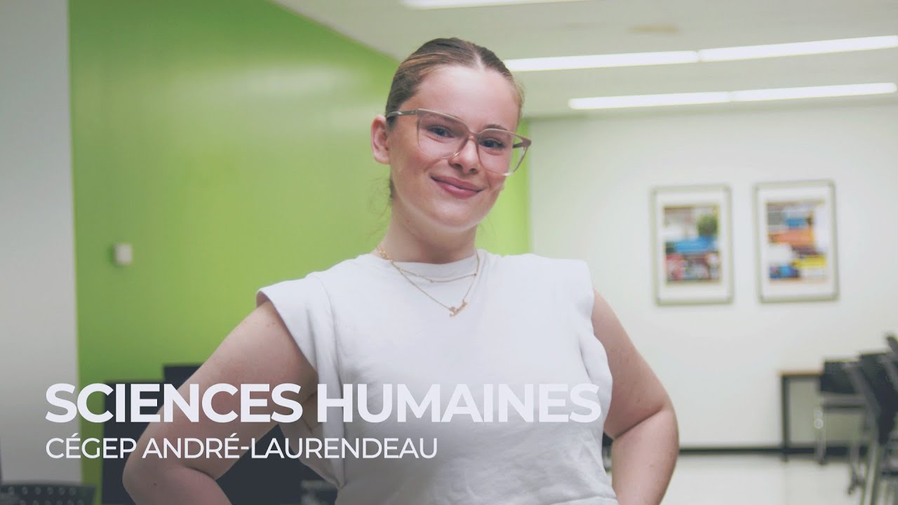 Vidéo témoignage - Sciences humaines - Cégep André-Laurendeau