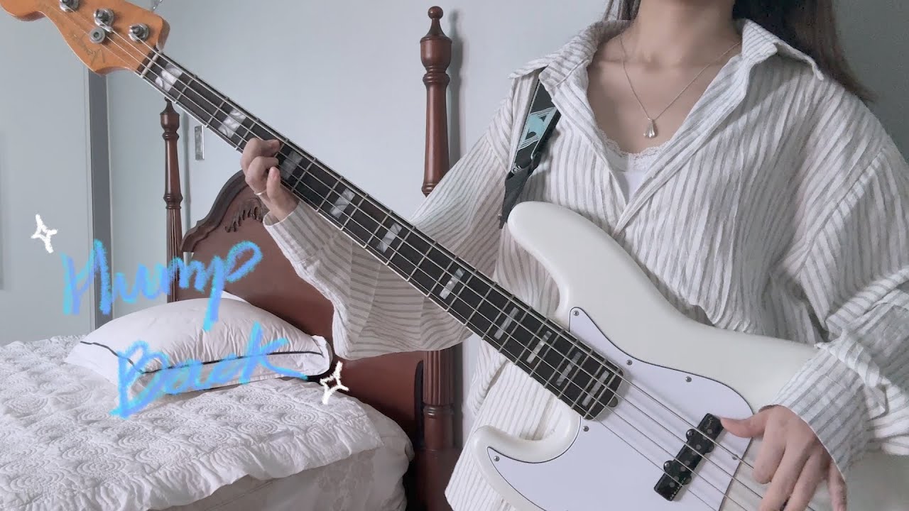 Hump Back - 친애하는 소년이여 (拝啓、少年よ) 베이스