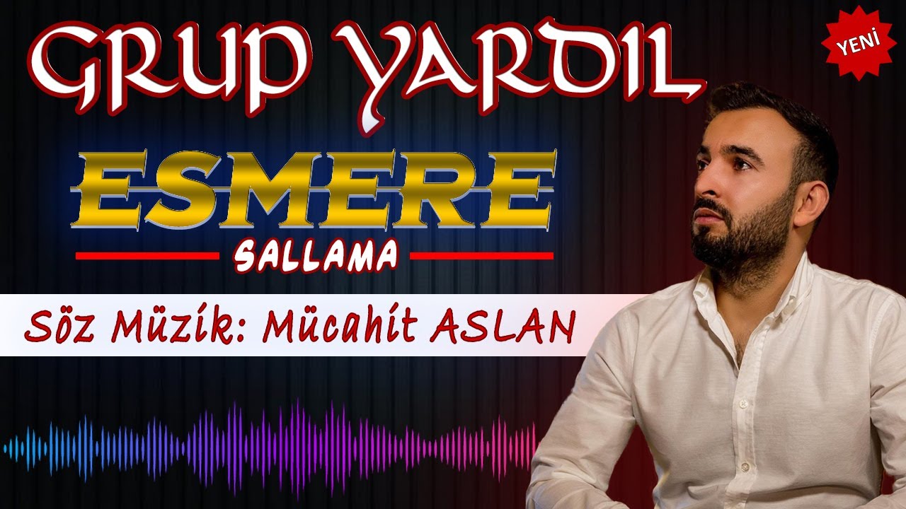 Grup Yardıl - Esmere (Official video)