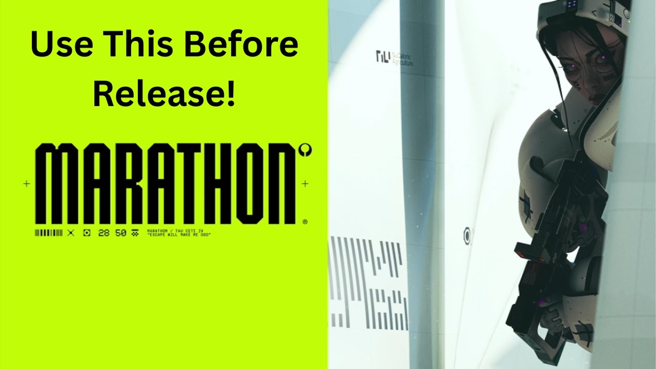 This Will Help You BEFORE MARATHON'S RELEASE
