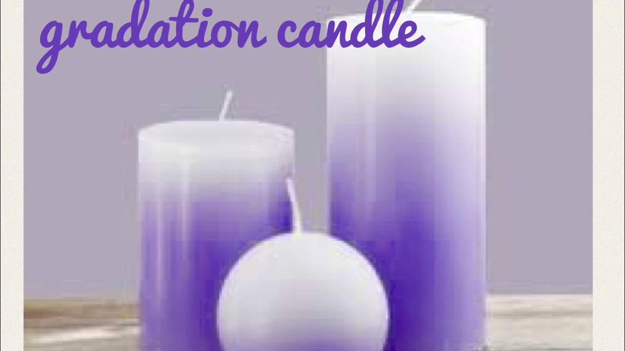 تعلم كيف تعمل شمعة متداخلة الالوان How to make gradation candle  @MervatBayomi