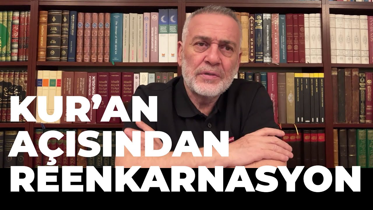 Ruh Göçü İnancının İslam’da Yeri Var mı? Kur'an Açısından Karma ve Reenkarnasyon