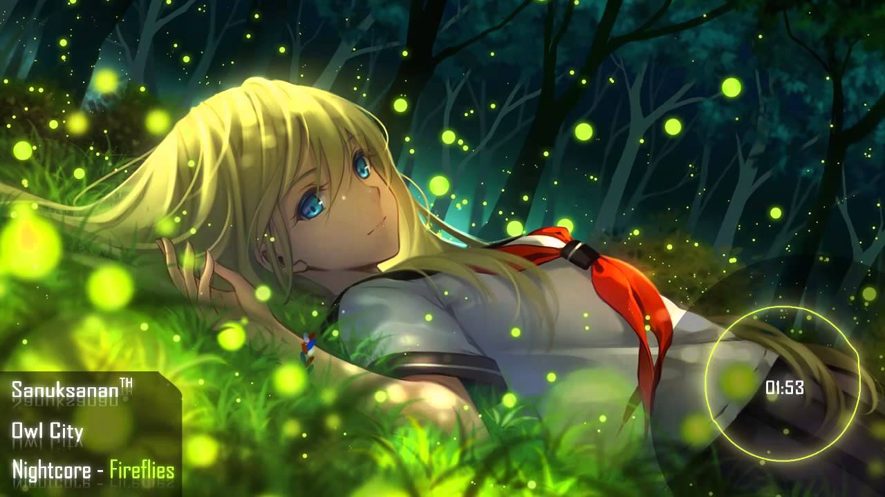 Nightcore - Fireflies