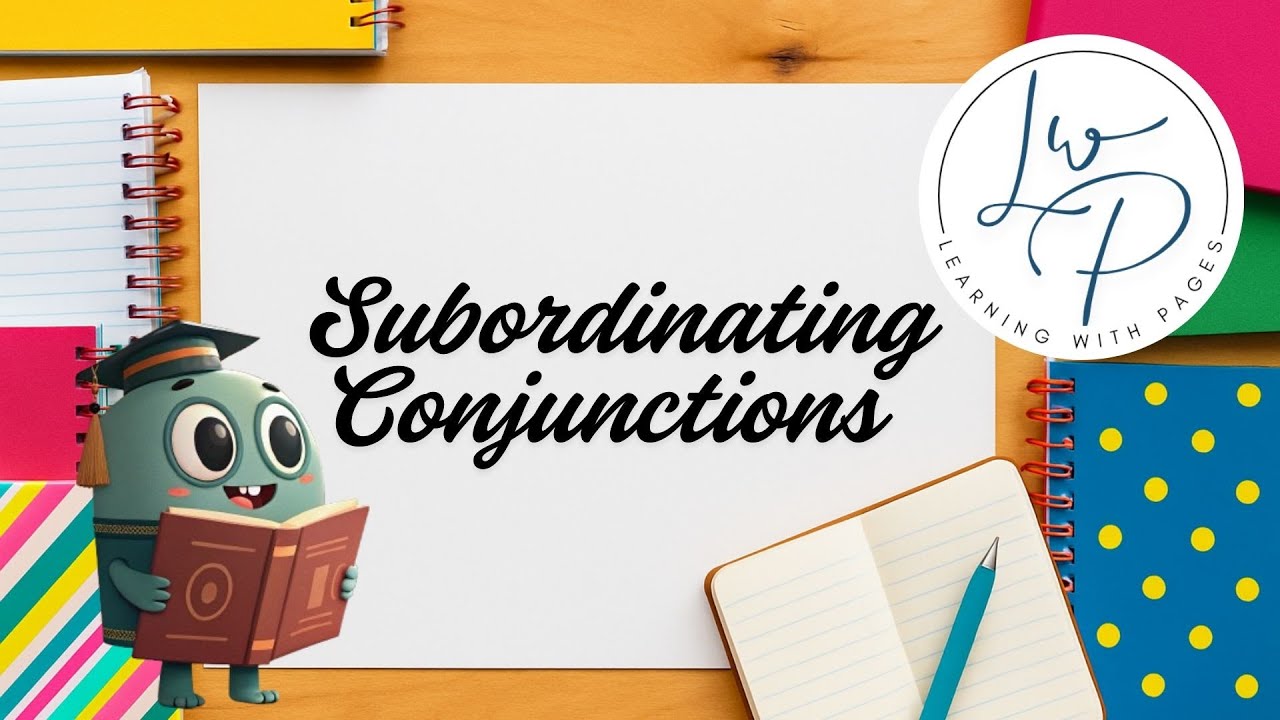 Subordinating Conjunctions | Use, rules, and examples