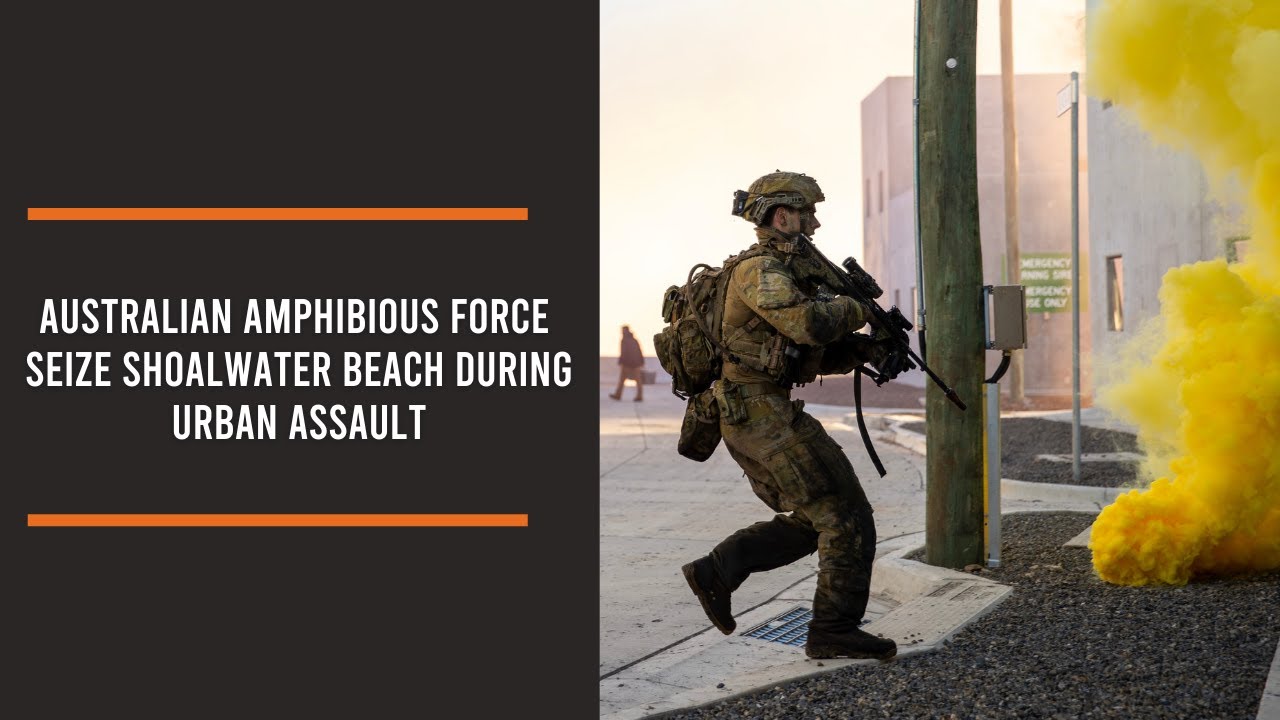 Australian Amphibious Force seize Shoalwater Beach during Urban Assault