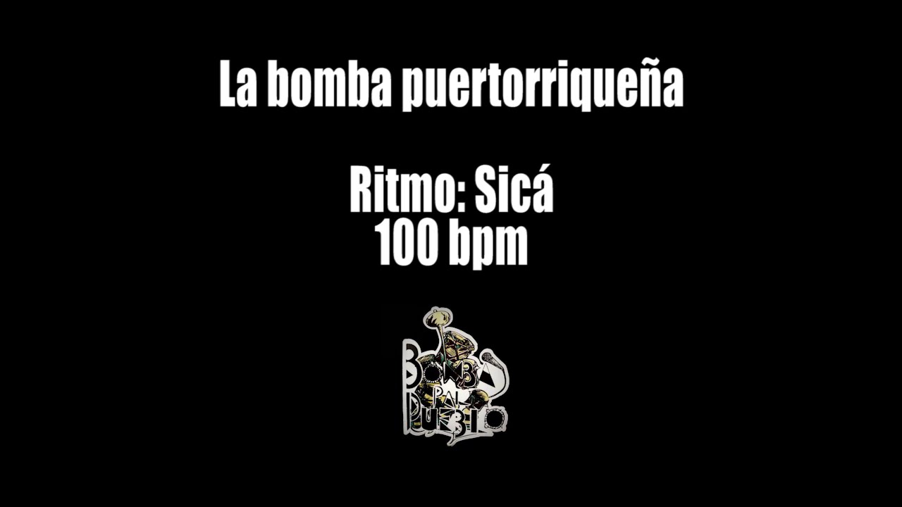 La bomba puertorrique&ntilde;a: Sic&aacute; (pista) (play along)