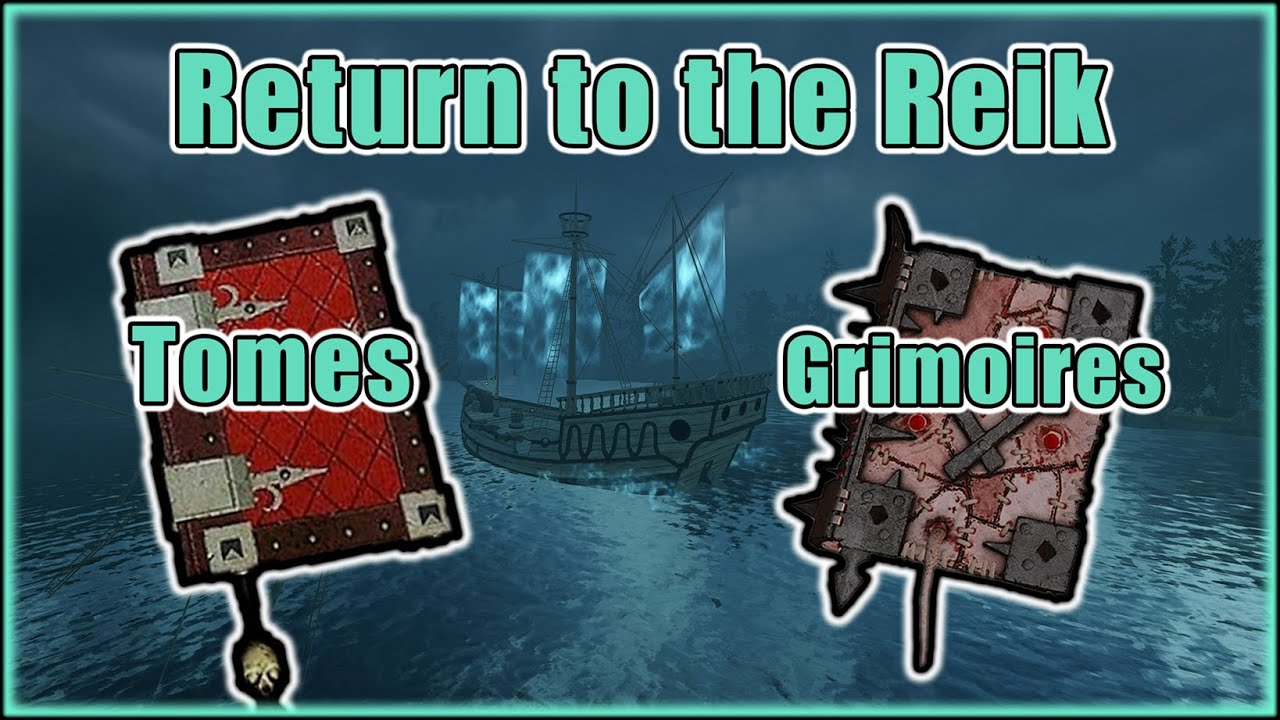 Warhammer Vermintide 2 -  Return to the Reik - Tomes & Grimoires