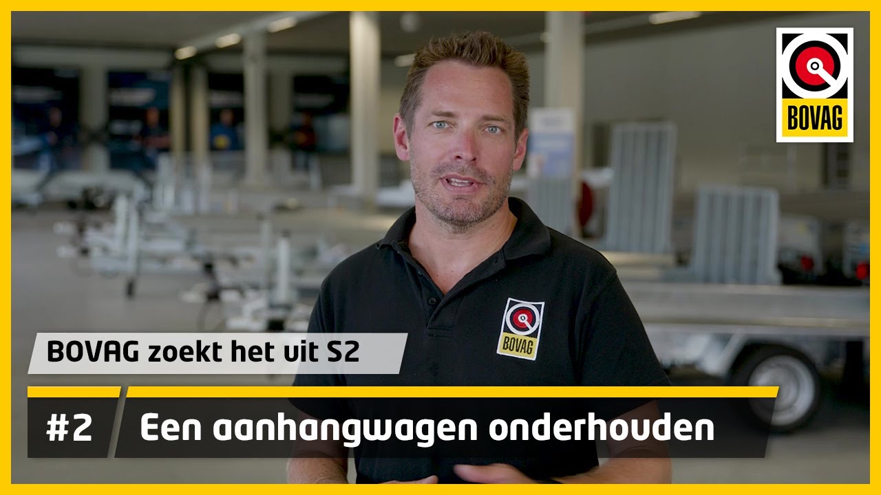 Aanhangwagenonderhoud, waarom? | BOVAG zoekt het uit