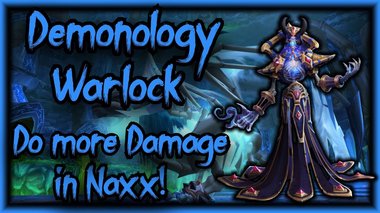 Do more damage on Sapphiron and Kel'Thuzad in Naxxramas - Warlock Parsing Guide