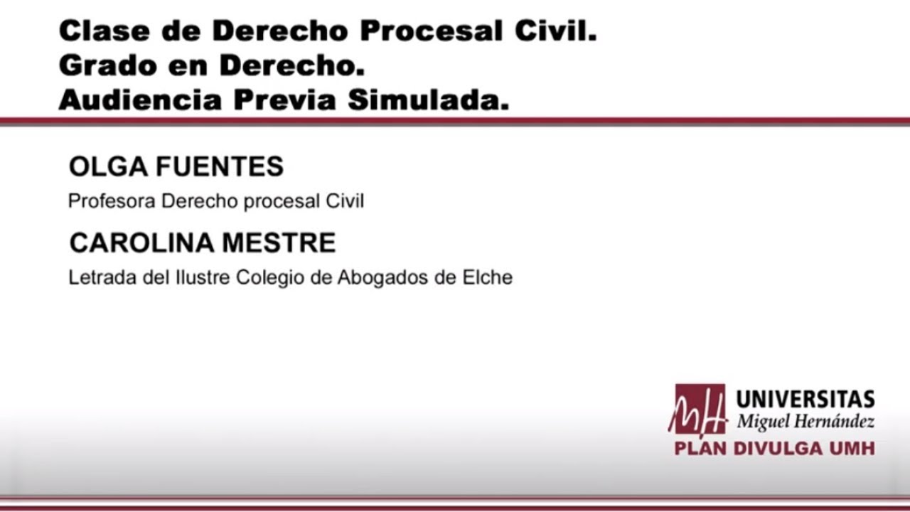 Clase de Derecho Procesal Civil. Grado en Derecho. Audiencia Previa Simulada