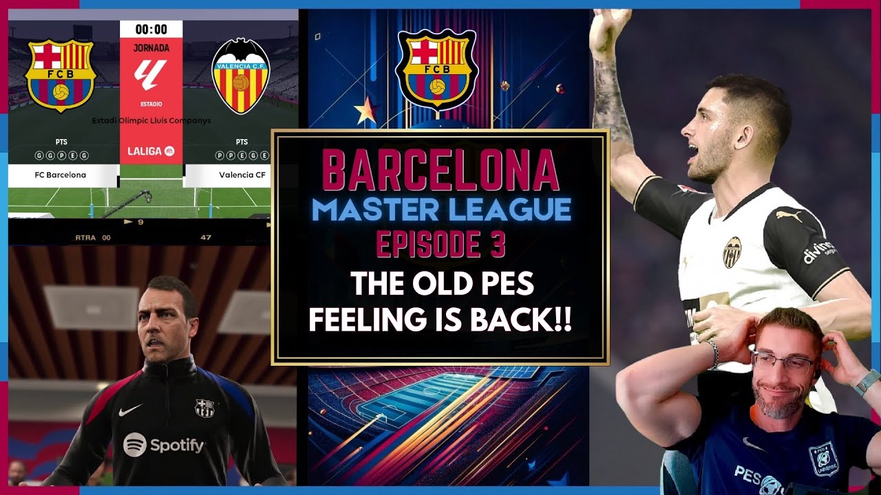 [TTB] BARCELONA MASTER LEAGUE EP3 - THE DRAMA HAS ALREADY STARTED! - PES FEELING IS BACK FOLKS!