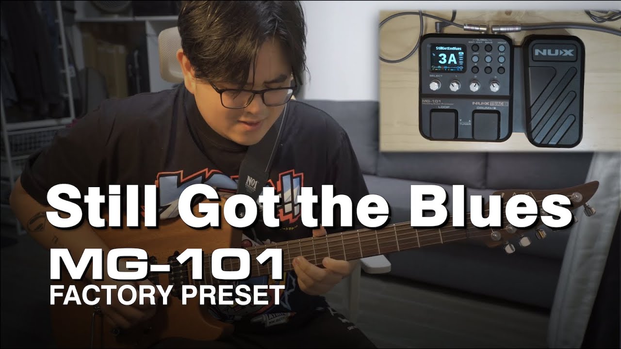 Still Got The Blues | NUX MG-101 Preset Demo