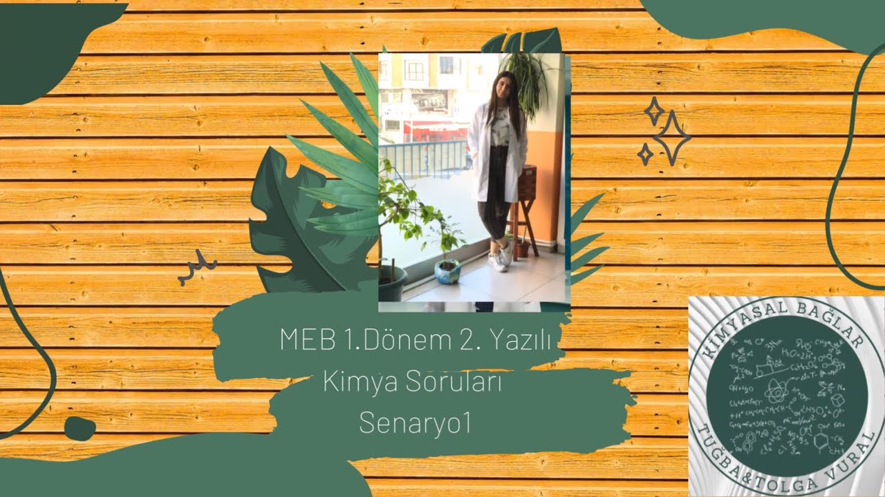 MEB 11. Sınıf  1. Dönem 2. Yazılı Kimya Senaryo 1 Çözümleri
