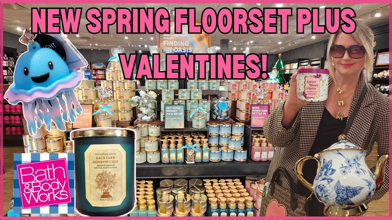ALL NEW SPRING AND VALENTINES IN STORE NOW at Bath & Body Works #bathandbodyworks