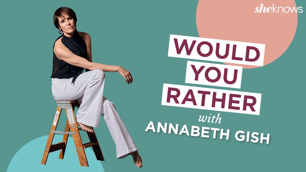 Would You Rather: Annabeth Gish Can't Choose Between 