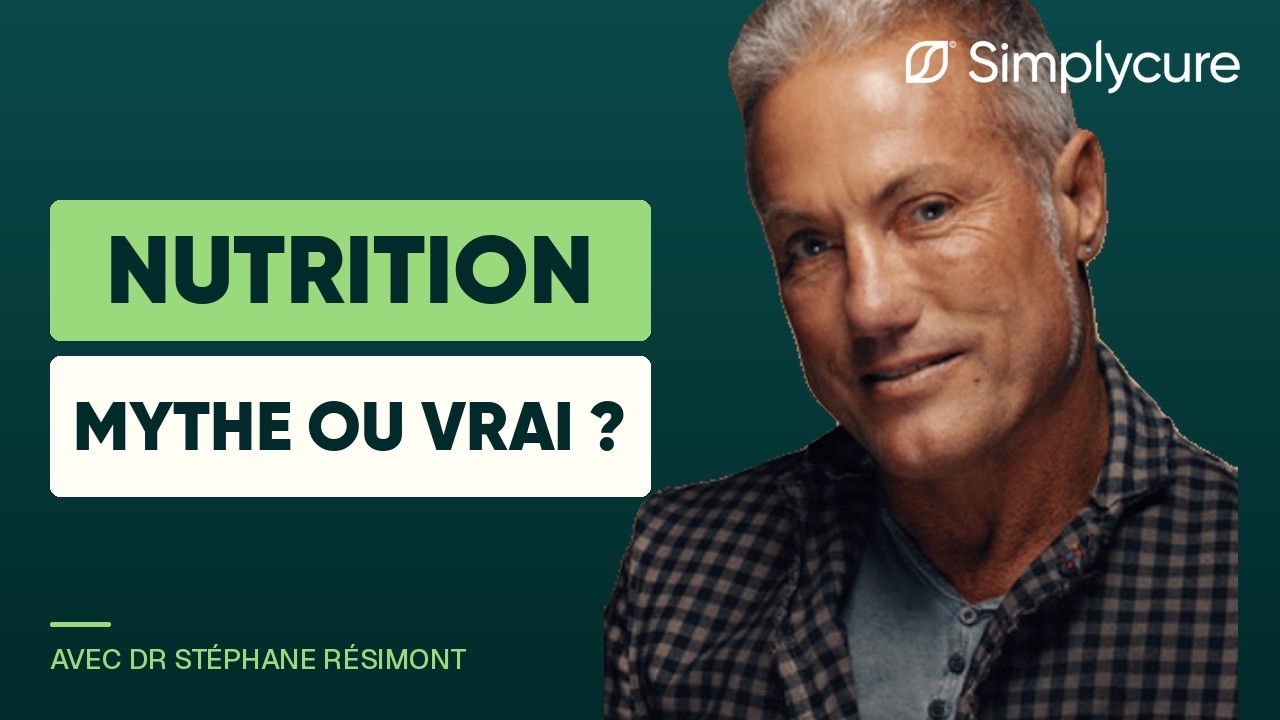 Nutrition : mythes ou vérités ?