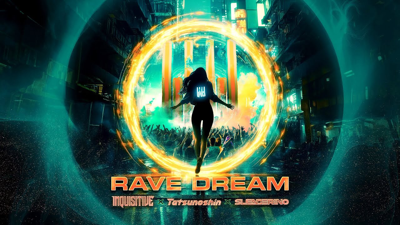 Inquisitive x Tatsunoshin x Slenderino - Rave Dream