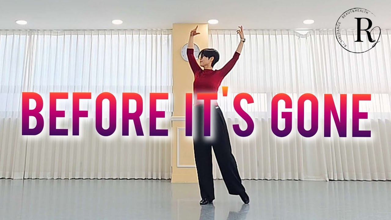 Before It's Gone Linedance/중급라인댄스/Gary O'Reilly (IRE) & Maggie Gallagher (UK)/중고급라인댄스동호반