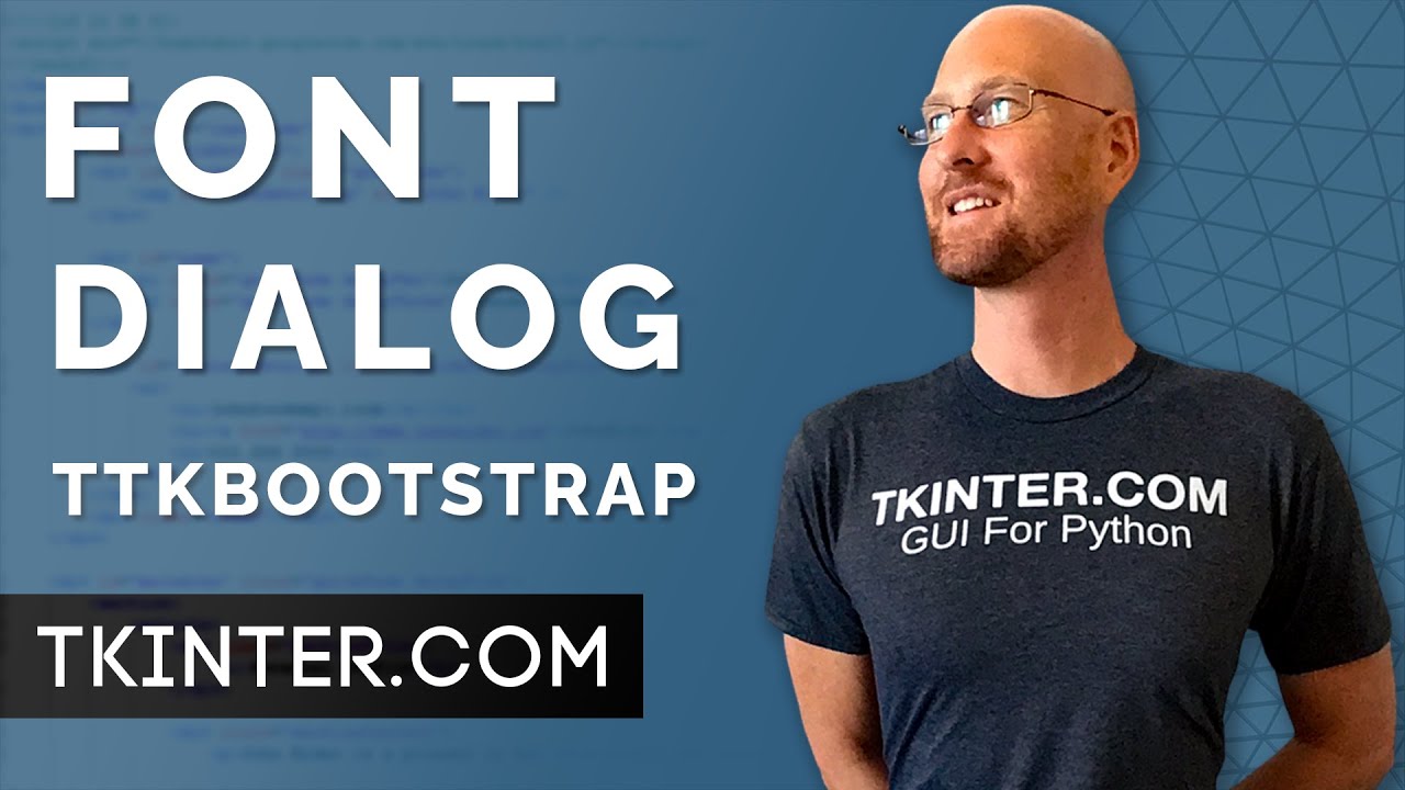 Select Fonts With Font Dialog Box - Tkinter TTKBootstrap 26