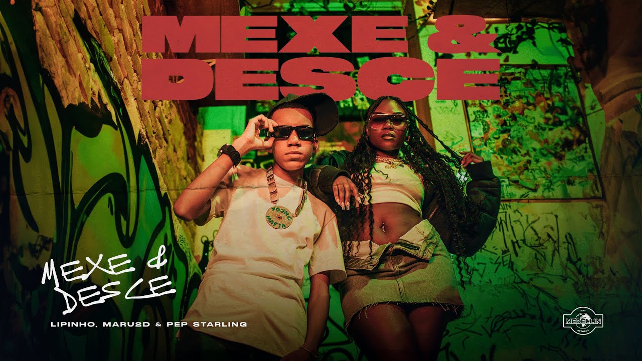 Lipinho & Maru2D - Mexe e Desce (Prod. Pep Starling)