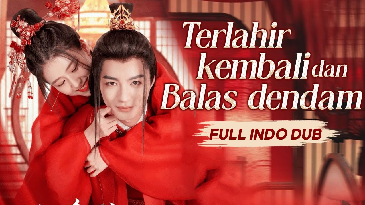 Gadis dibunuh oleh perangkap halus, untungnya menjelma menikah Pangeran, balikkan keadaannya