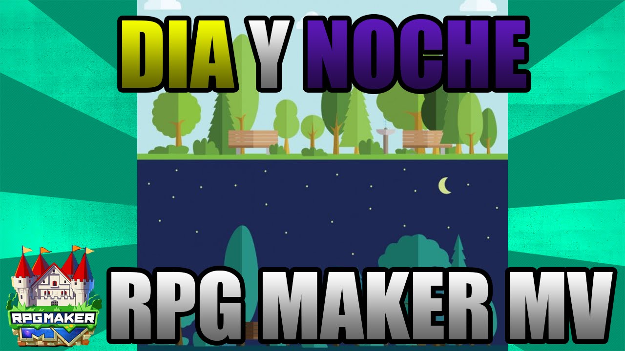 Tutorial RPG MAKER MV ESPAÑOL - SISTEMA DIA Y NOCHE