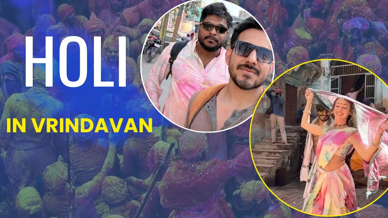 Vrindavan Holi Vlog - Rang ,Bhakti aur Pagalpan Ka Asali Experience 🫟🫟🫟🩷🩷🩷