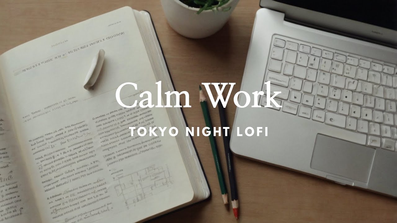 3 Hours Lofi for Calm Work – Minimal Background Music for Focus