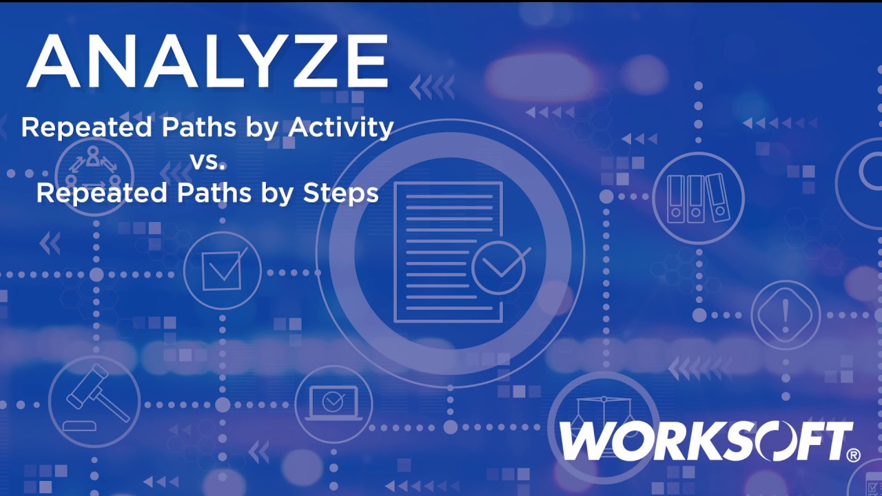 Worksoft Analyze: Repeated Paths by Activityvs.Repeated Paths by Steps