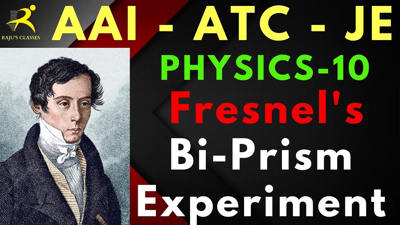AAI ATC - PHYSICS SERIES 10 - 2018 QUESTION PAPER SOLVED -Fresnel's Biprism Experiment