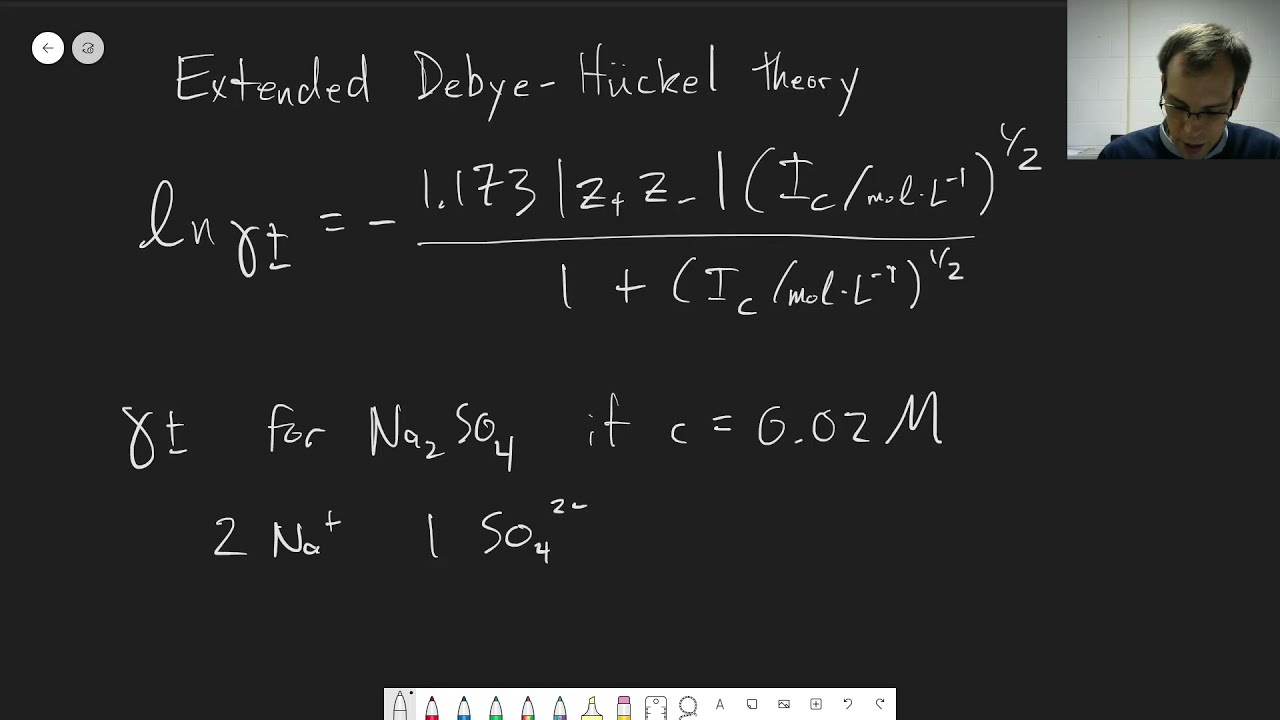Chapter 25: Extended Debye-Huckel Theory and Example Calculation | CHM 307 | 110