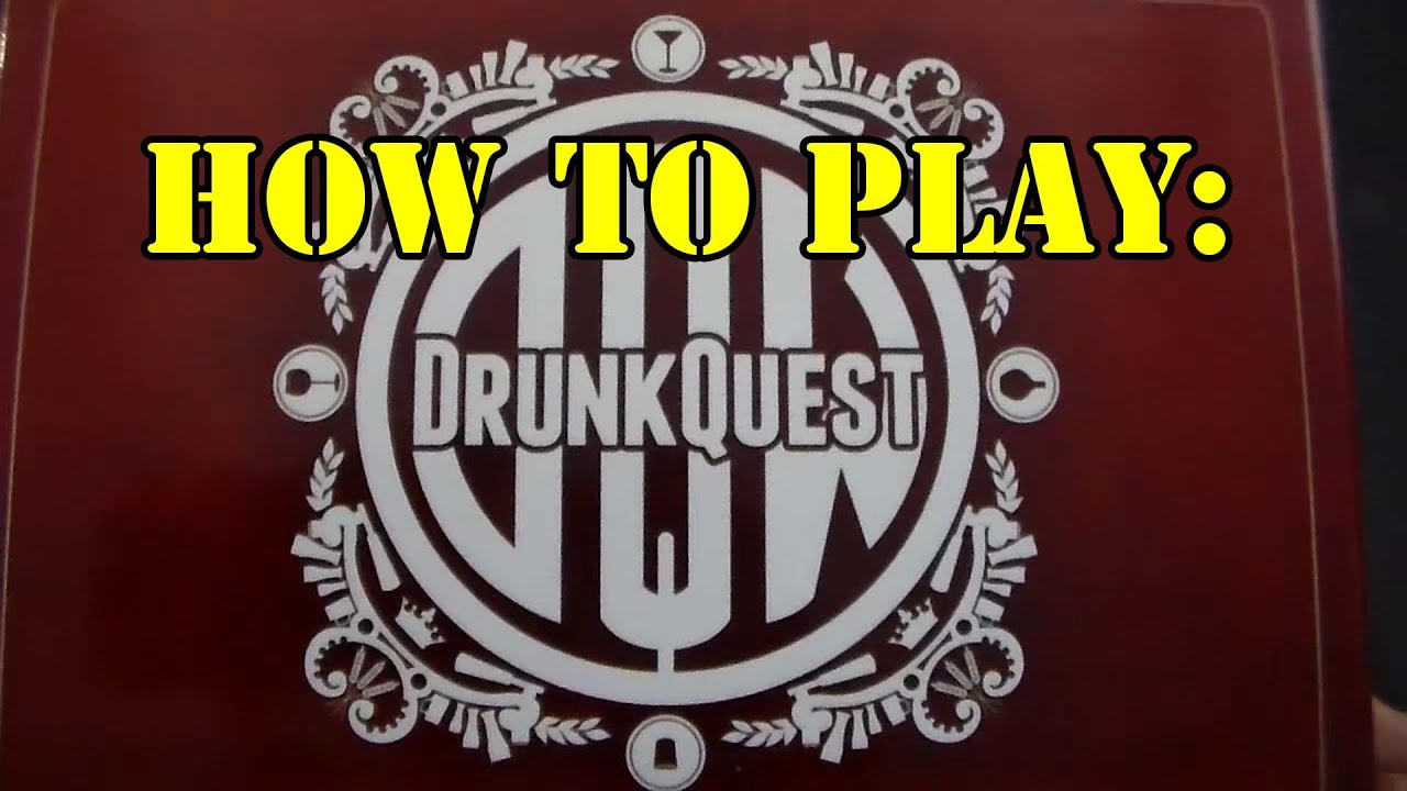 Drunk Quest Tutorial