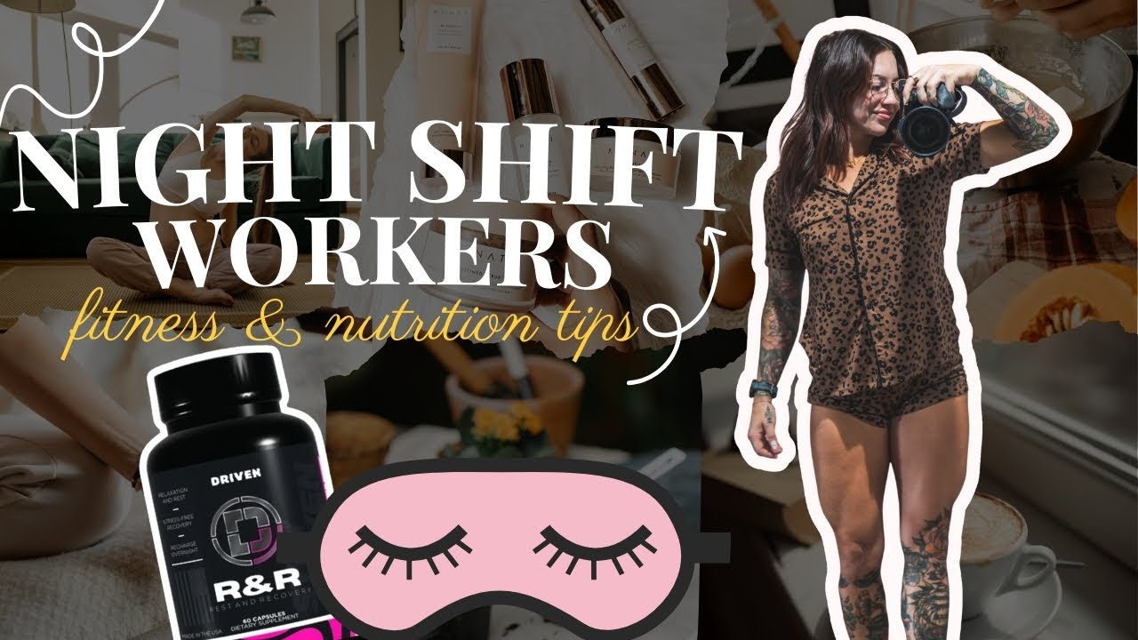 NIGHTSHIFT/SHIFT WORKERS: Tips & Tricks, General Health + Staying Fit While Serving Your Community