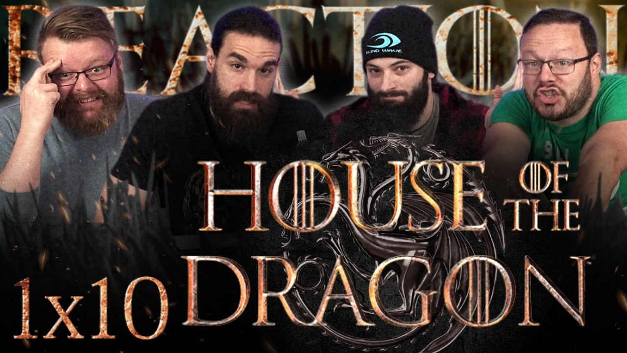 House of the Dragon 1x10 FINALE REACTION!! 