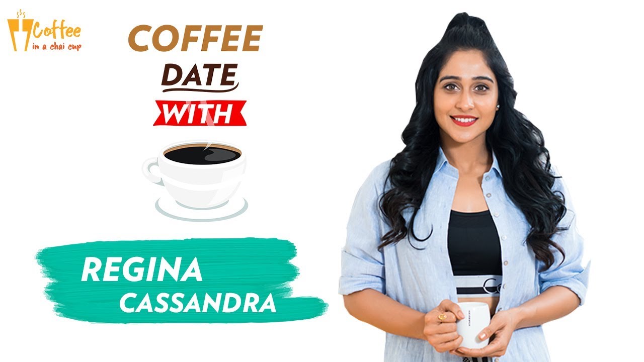 Coffee date with Reginaa Cassandra | Vivek Reddy | Coffee In A Chai Cup