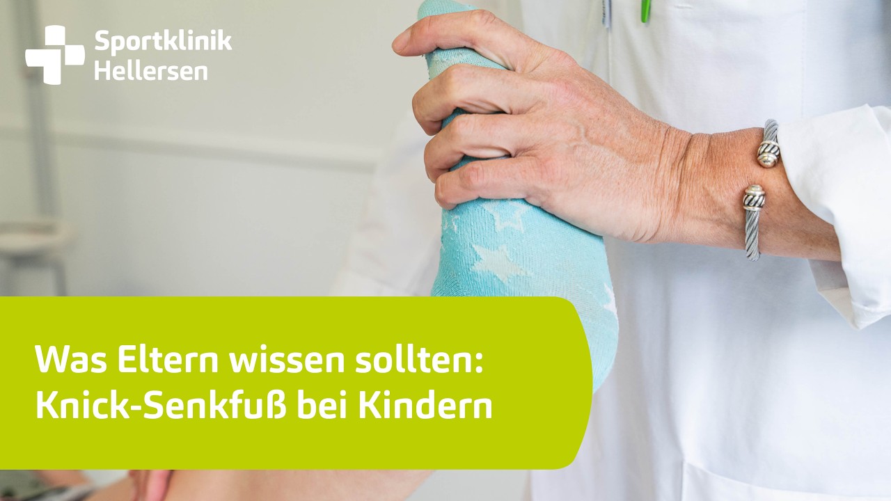 Was Eltern wissen sollten: Knick-Senkfuß bei Kindern