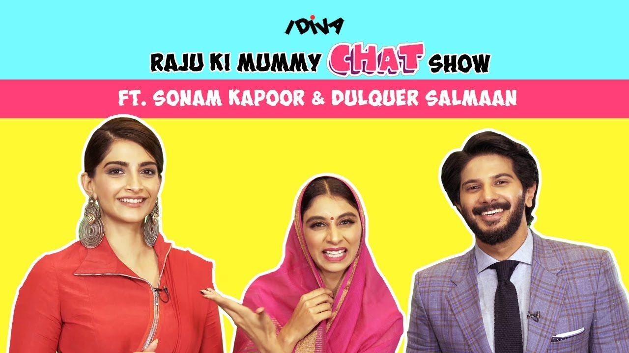 Raju Ki Mummy Chat Show Ft. Sonam Kapoor And Dulquer Salmaan From The Zoya Factor | iDiva