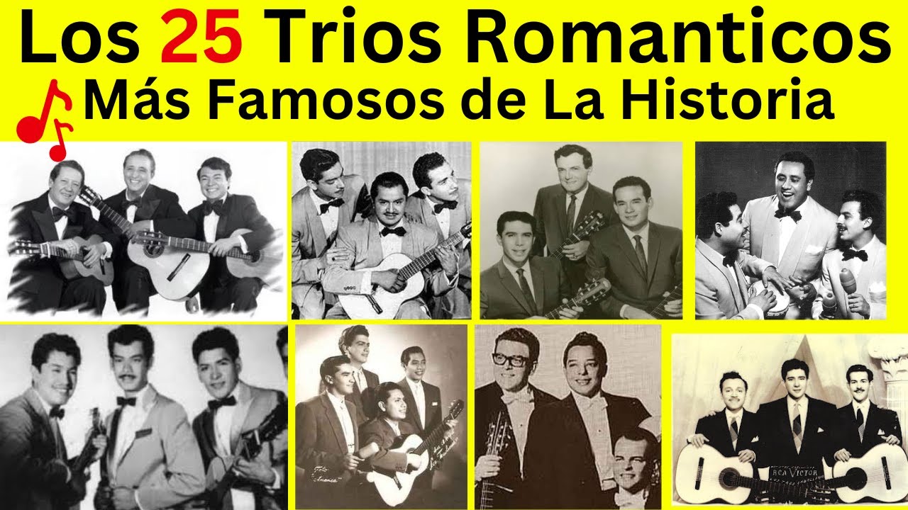 25 tríos de boleros románticos más Famosos de la Historia