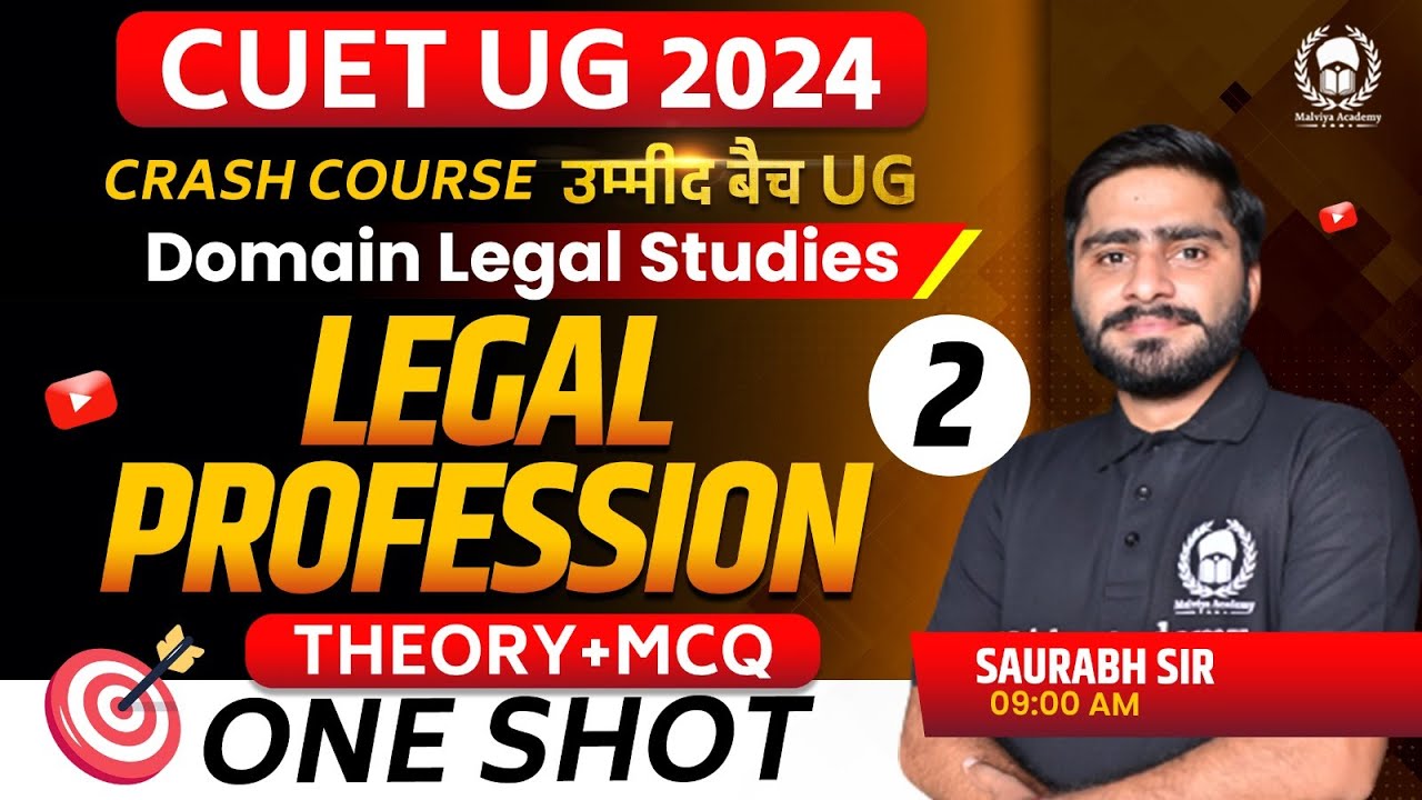 Legal Profession-2 One Shot (Theory+PYQ+MCQ)|CUET 2024 Domain legal studies crash course|Saurabh Sir